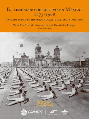 cover image of El fenómeno deportivo en México, 1875-1968